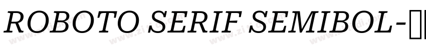 ROBOTO SERIF SEMIBOL字体转换